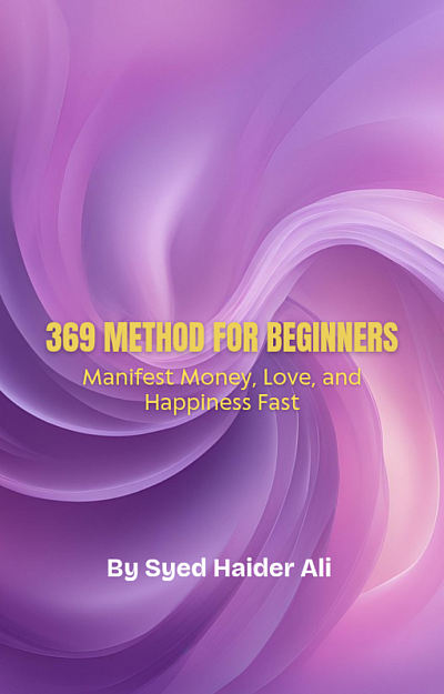 369 Method For Beginners